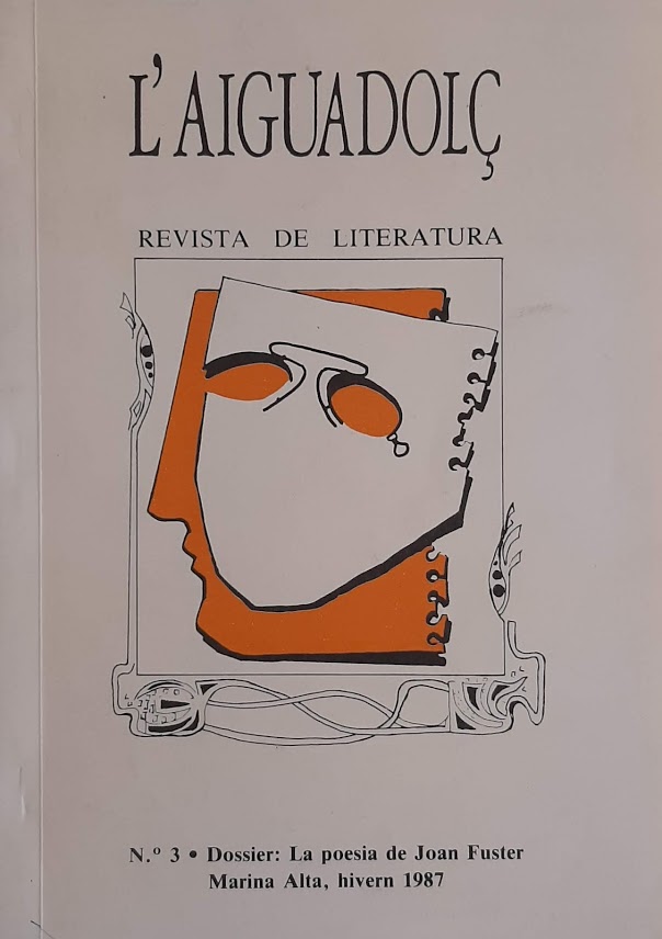 L'Aiguadolç. Nº 3. La poesia de Joan Fuster. Marina Alta, hivern 1987